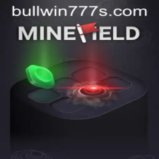 Exploring the Thrills of MineField: The Innovative Game Featuring BULL WIN 777