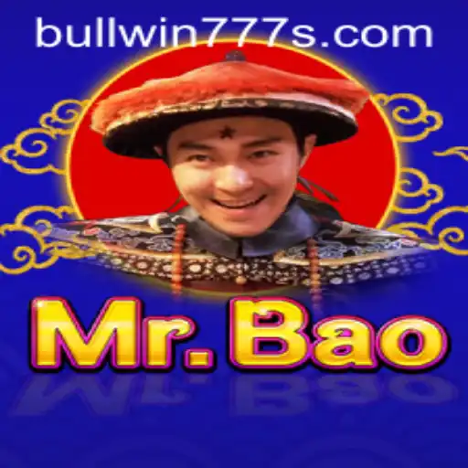 The Exciting World of MrBao: Unveiling the Thrills of BULL WIN 777