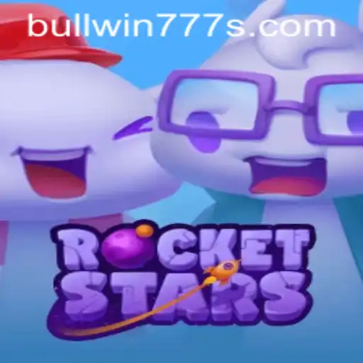 RocketStars Game: A Galactic Adventure with BULL WIN 777