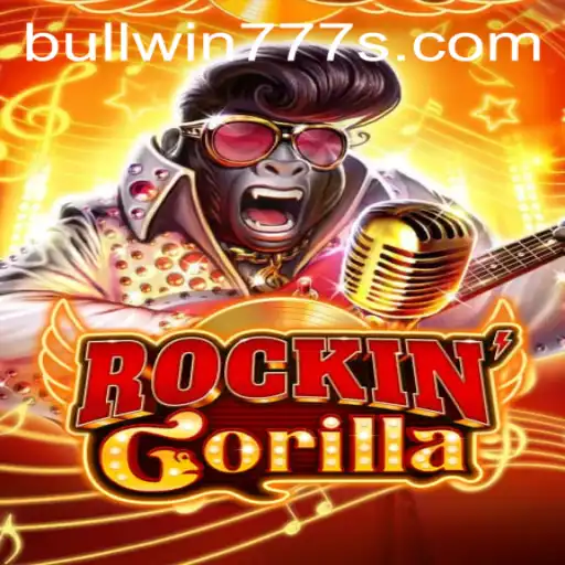 RockinGorilla Reigns Supreme: The Alluring World of BULL WIN 777