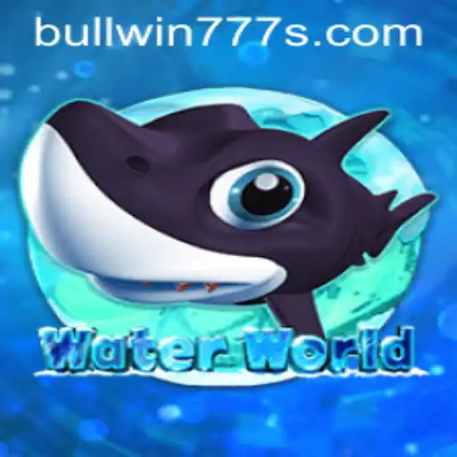 Dive into the Thrills of WaterWorld: A New Gaming Sensation with BULL WIN 777